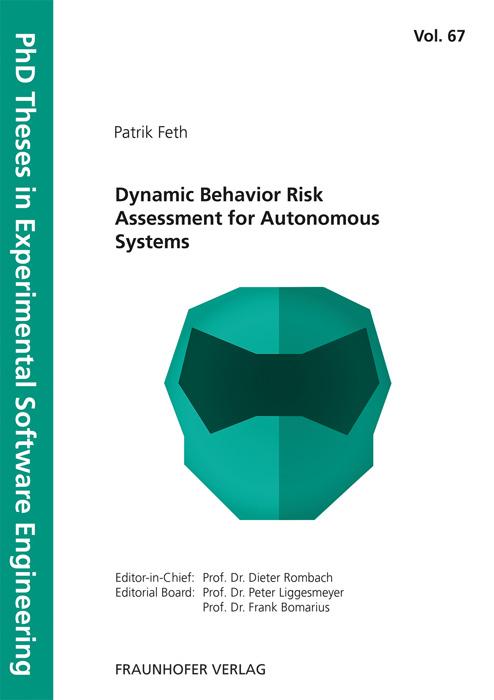 Dynamic Behavior Risk Assessment for Autonomous Systems