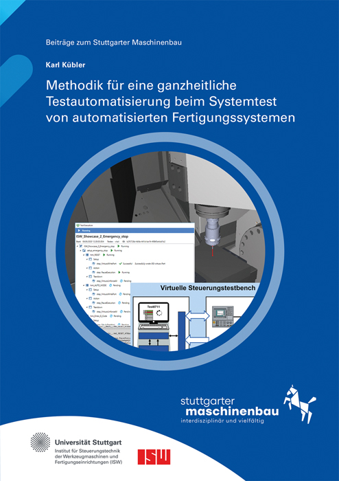 Methodik für eine ganzheitliche Testautomatisierung beim Systemtest von automatisierten Fertigungssystemen