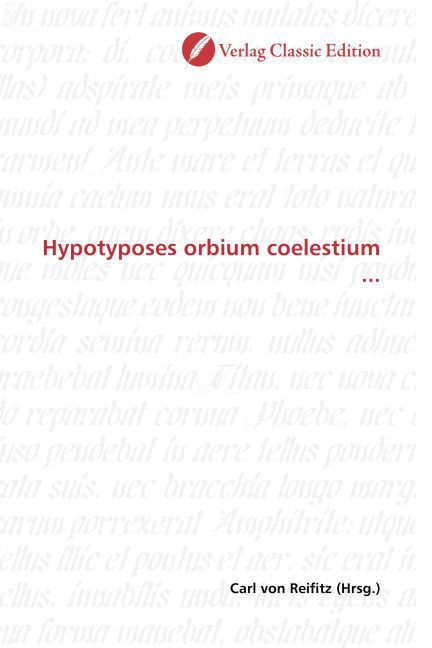 Hypotyposes orbium coelestium ...