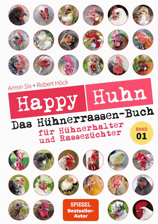 Happy Huhn – Das Hühnerrassenbuch, Band 1