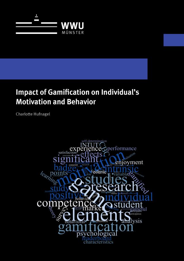 Impact of Gamification on Individual's Motivation and Behavior