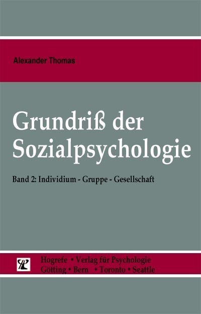 Grundriß der Sozialpsychologie (Band 2) Individuum