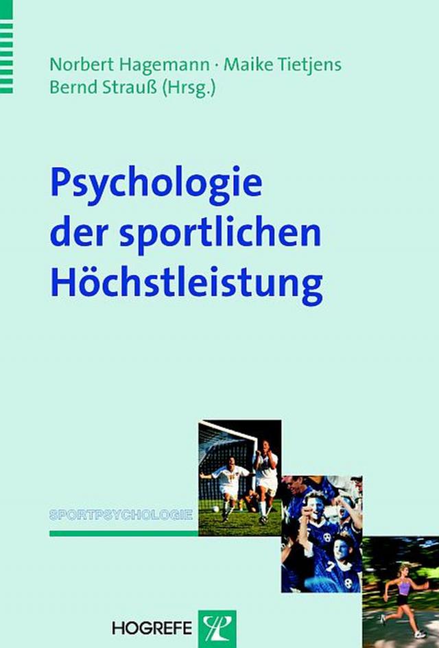 Psychologie der sportlichen Höchstleistung