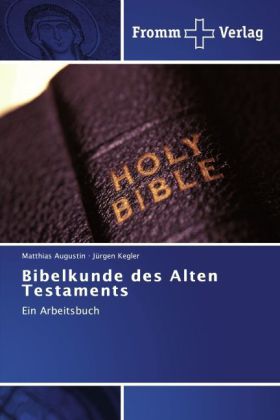 Bibelkunde des Alten Testaments