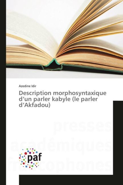 Description morphosyntaxique d'un parler kabyle (le parler d'Akfadou)
