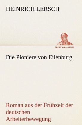 Die Pioniere von Eilenburg