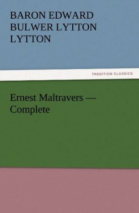 Ernest Maltravers - Complete
