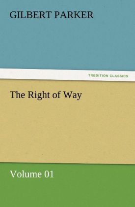The Right of Way - Volume 01