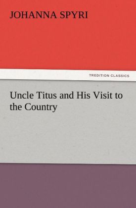 Uncle Titus and His Visit to the Country