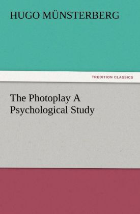 The Photoplay A Psychological Study
