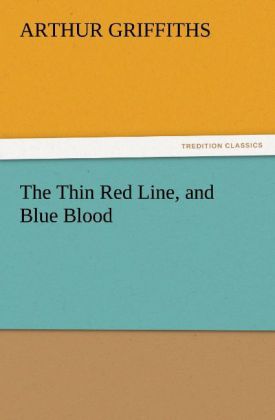 The Thin Red Line, and Blue Blood