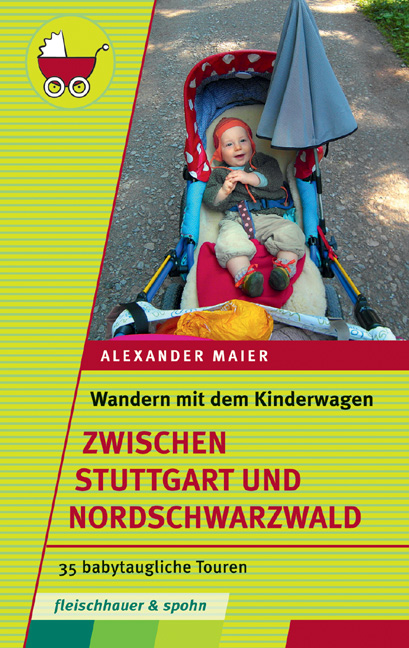 Wandern mit dem Kinderwagen – zwischen Stuttgart und Schwarzwald