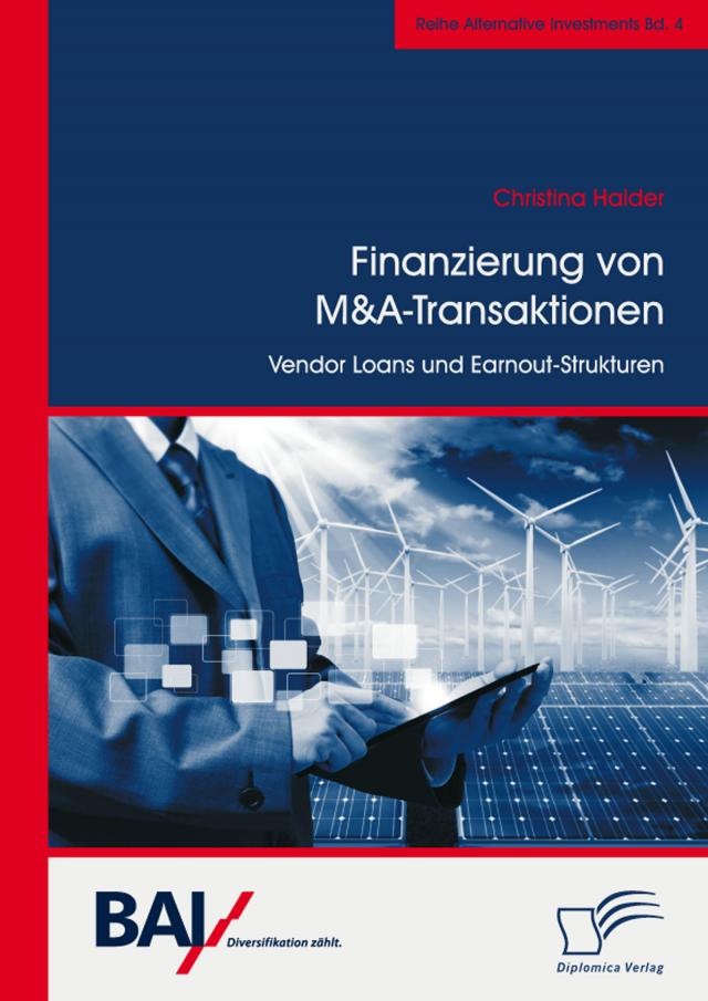 Finanzierung von M&A-Transaktionen: Vendor Loans und Earnout-Strukturen