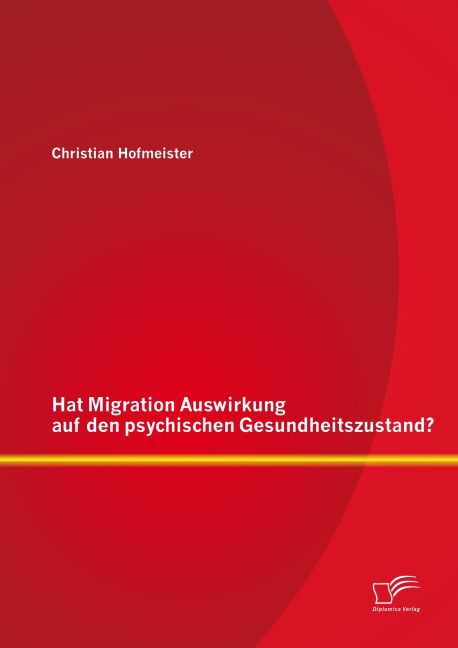 Hat Migration Auswirkung auf den psychischen Gesundheitszustand?
