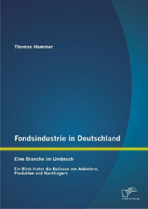 Fondsindustrie in Deutschland