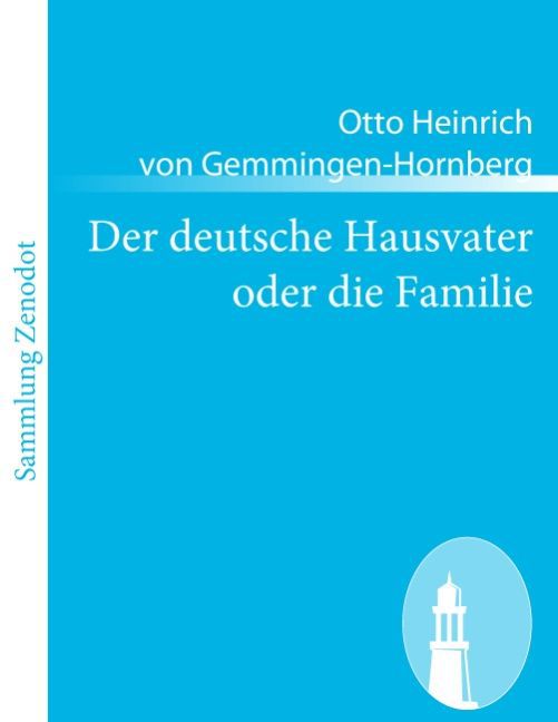 Der deutsche Hausvater oder die Familie