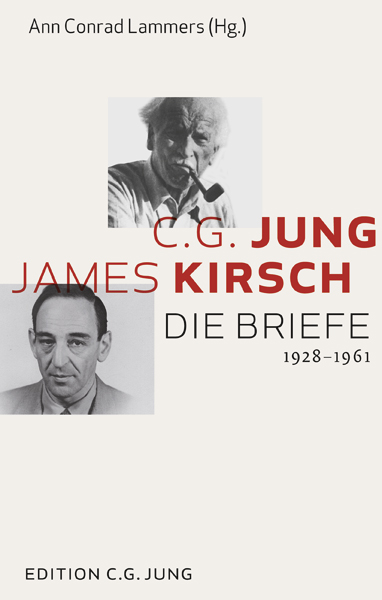 C.G.Jung und James Kirsch: Die Briefe 1928-1961