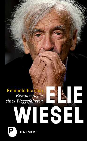 Elie Wiesel - ein Leben gegen das Vergessen