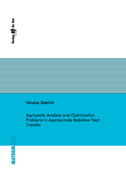 Asymptotic Analysis and Optimization Problems in Approximate Radiative Heat Transfer