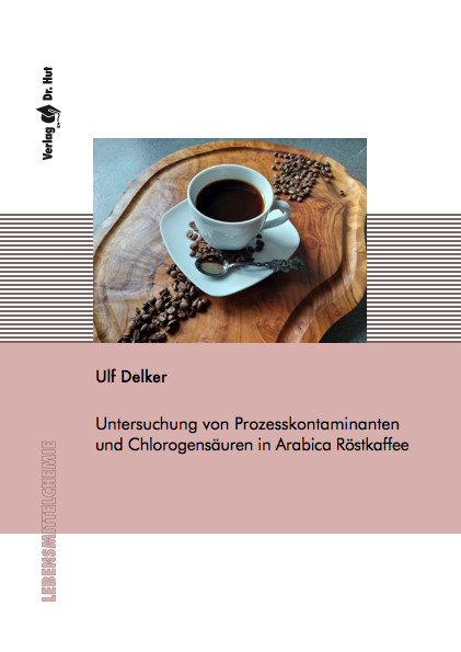 Untersuchung von Prozesskontaminanten und Chlorogensäuren in Arabica Röstkaffee