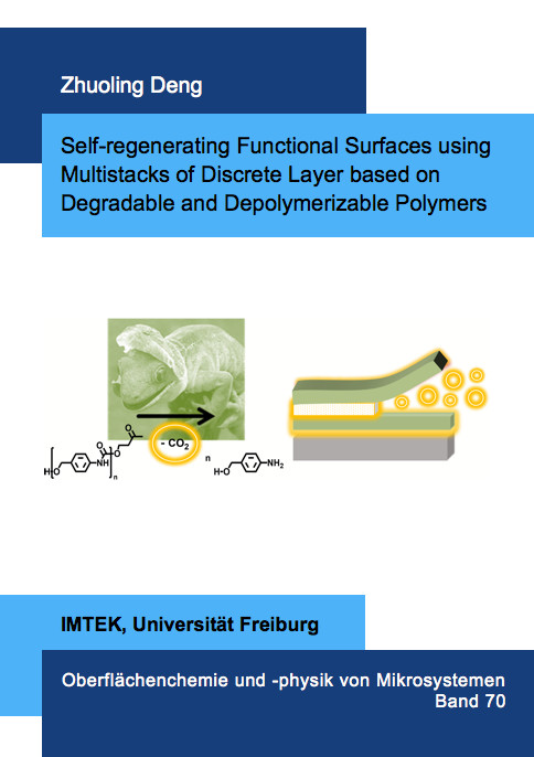 Self-regenerating Functional Surfaces using Multistacks of Discrete Layer based on Degradable and Depolymerizable Polymers