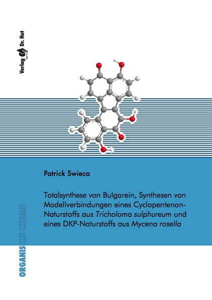 Totalsynthese von Bulgarein, Synthesen von Modellverbindungen eines Cyclopentenon-Naturstoffs aus Tricholoma sulphureum und eines DKP-Naturstoffs aus Mycena rosella