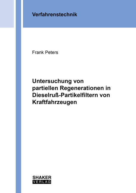 Untersuchung von partiellen Regenerationen in Dieselruß-Partikelfiltern von Kraftfahrzeugen