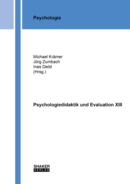 Psychologiedidaktik und Evaluation XIII
