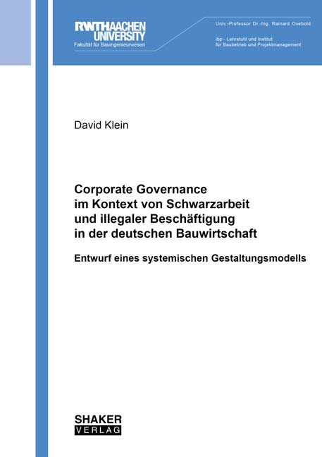 Corporate Governance im Kontext von Schwarzarbeit und illegaler Beschäftigung in der deutschen Bauwirtschaft