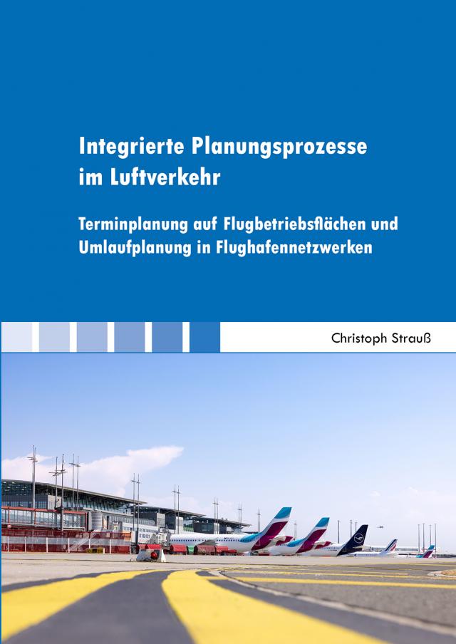 Integrierte Planungsprozesse im Luftverkehr