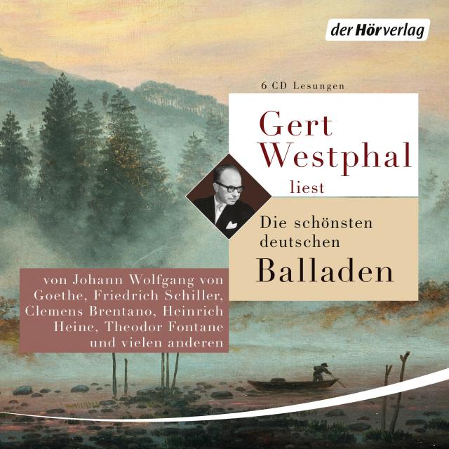 Gert Westphal liest: Die schönsten deutschen Balladen, 6 Audio-CDs