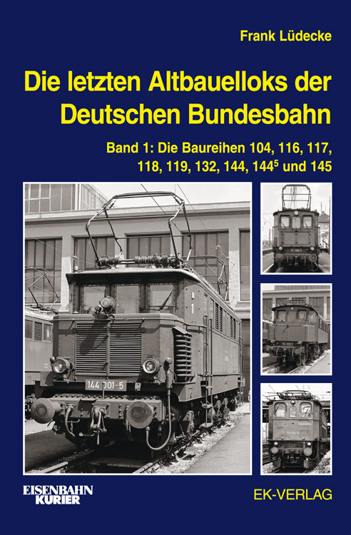 Die letzten Altbauelloks der Deutschen Bundesbahn