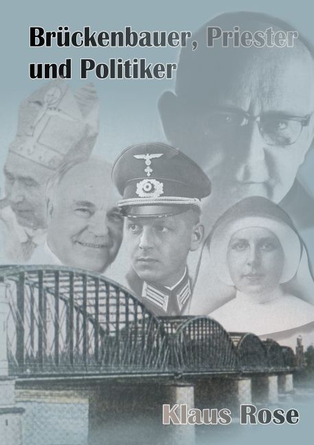 Brückenbauer, Priester und Politiker