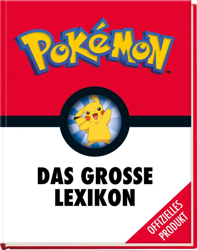 Pokémon: Das große Lexikon Mehr als 300 Seiten geballtes Wissen - für alle kleinen und großen Pokémon-Fans!. 03.09.2020. Hardback.