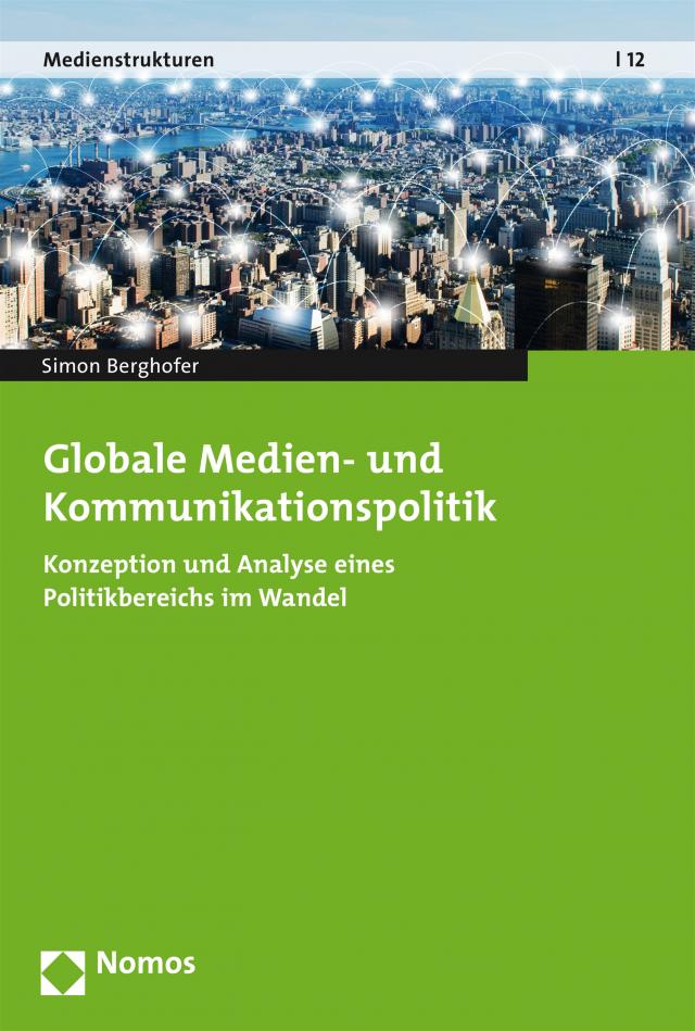 Globale Medien- und Kommunikationspolitik