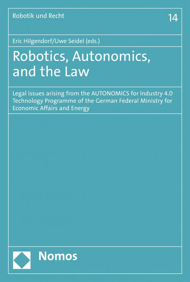 Robotics, Autonomics, and the Law