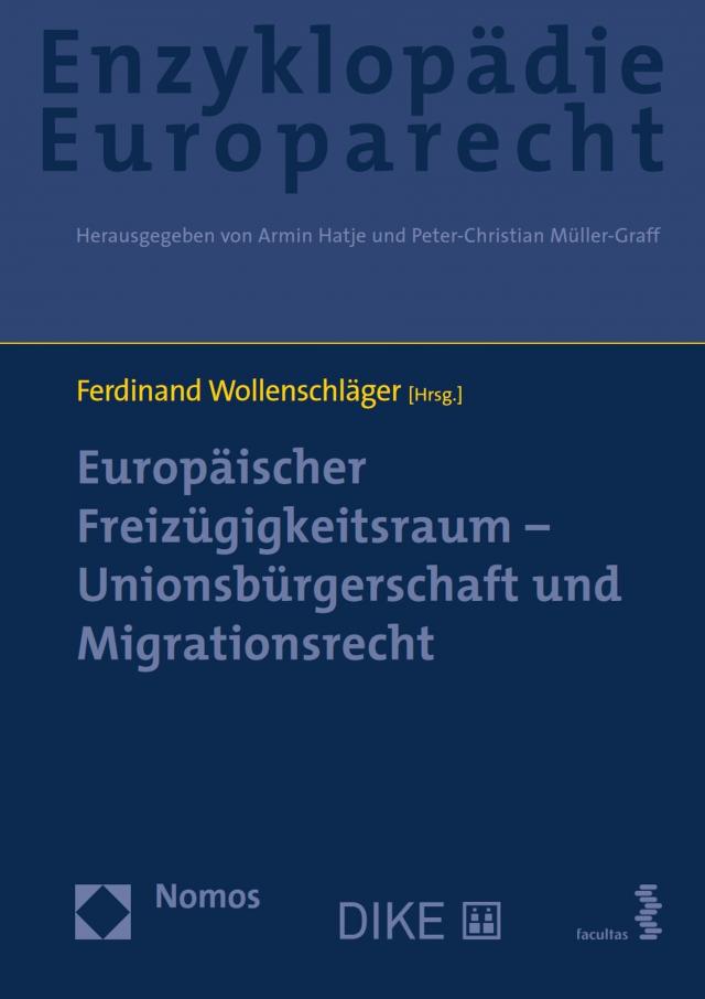 Europäischer Freizügigkeitsraum – Unionsbürgerschaft und Migrationsrecht