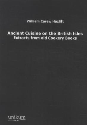 Ancient Cuisine on the British Isles.