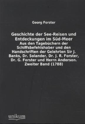 Geschichte der See-Reisen und Entdeckungen im Süd-Meer. Bd.2