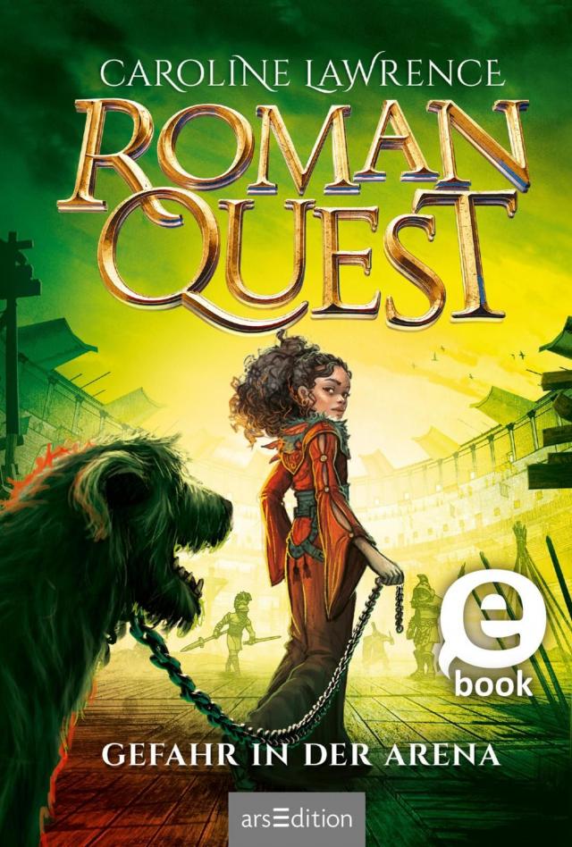Roman Quest – Gefahr in der Arena