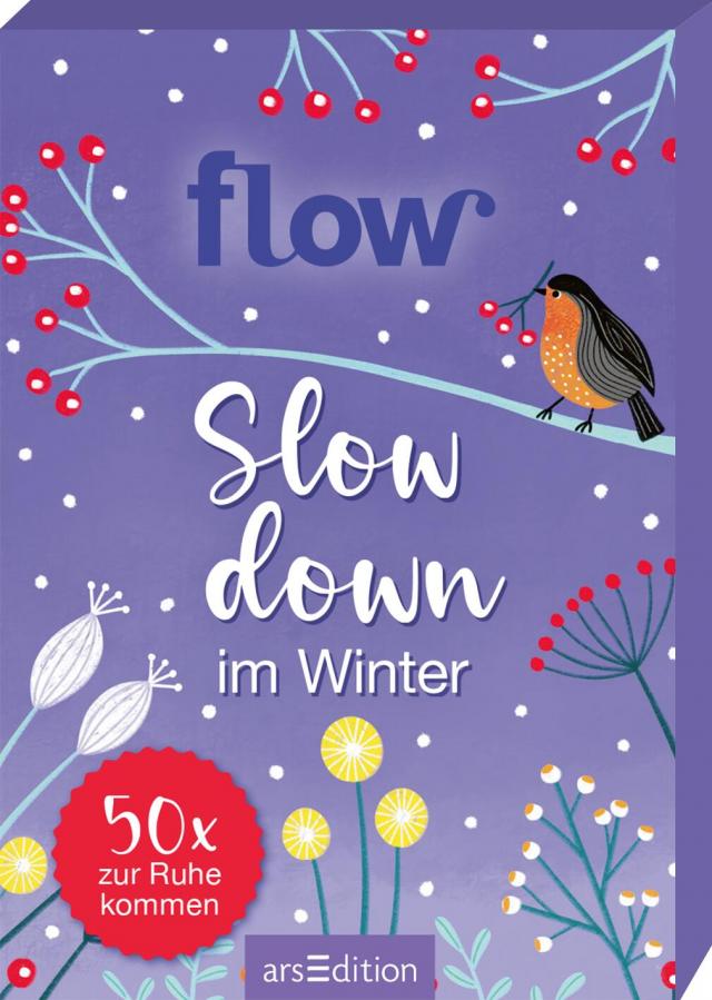 Slow down im Winter. 50 x zur Ruhe kommen