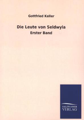Die Leute von Seldwyla. Bd.1