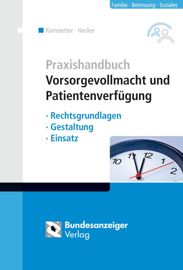 Praxishandbuch Vorsorgevollmacht und Patientenverfügung (E-Book)