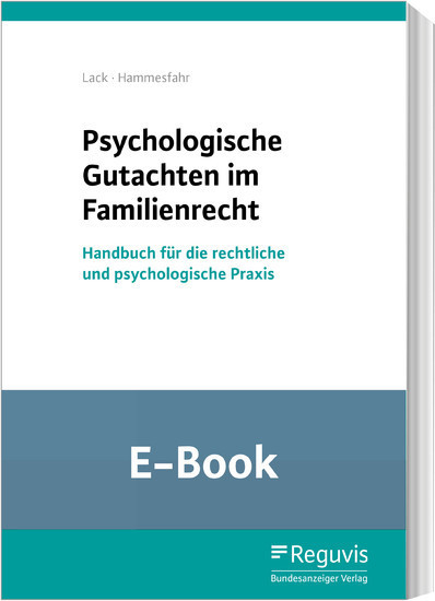 Psychologische Gutachten im Familienrecht (E-Book)