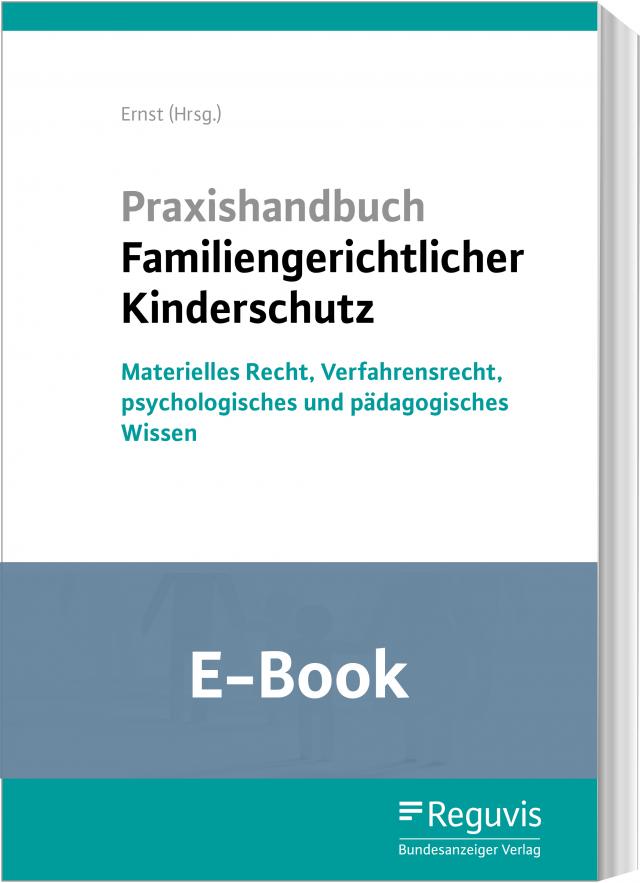 Praxishandbuch Familiengerichtlicher Kinderschutz (E-Book)
