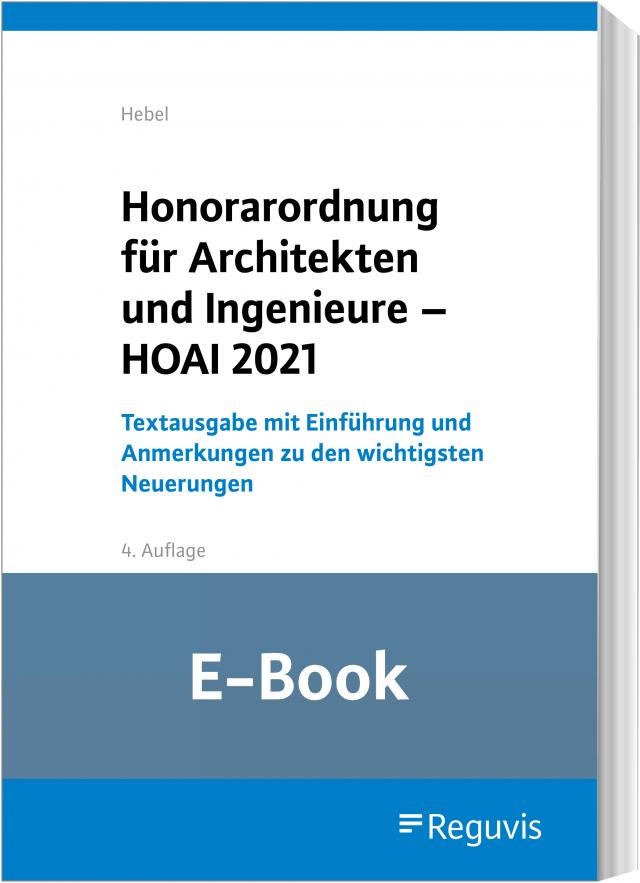 Honorarordnung für Architekten und Ingenieure - HOAI 2021 (E-Book)