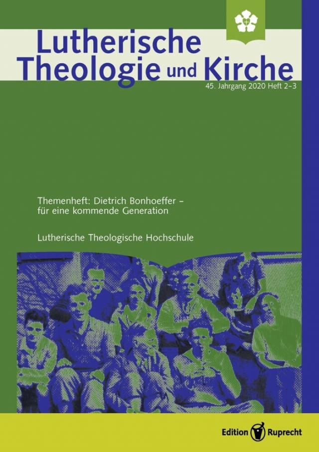 Lutherische Theologie und Kirche - Heft 02-03/2020 - Themenheft Bonhoeffer