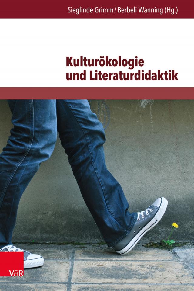 Kulturökologie und Literaturdidaktik