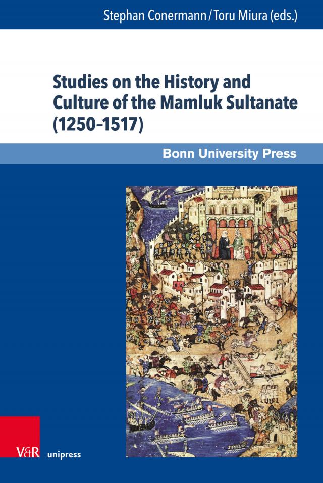Studies on the History and Culture of the Mamluk Sultanate (1250–1517)