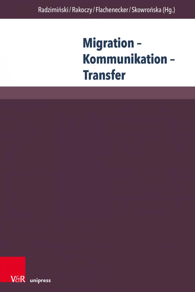 Migration – Kommunikation – Transfer